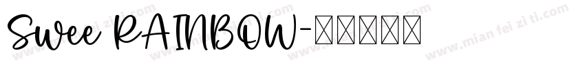 Swee RAINBOW字体转换